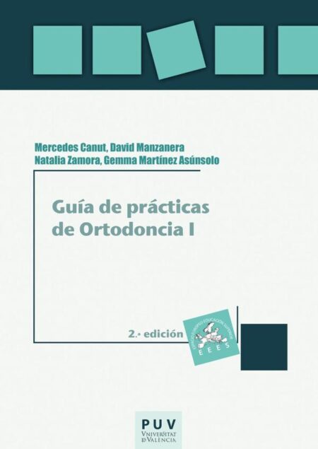 Guía de prácticas de Ortodoncia (2a. ed.)