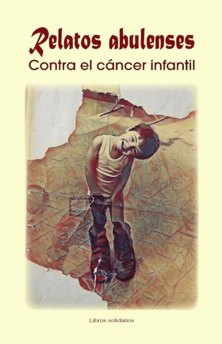 Relatos abulenses contra el cáncer infantil
