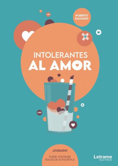 Intolerantes al amor