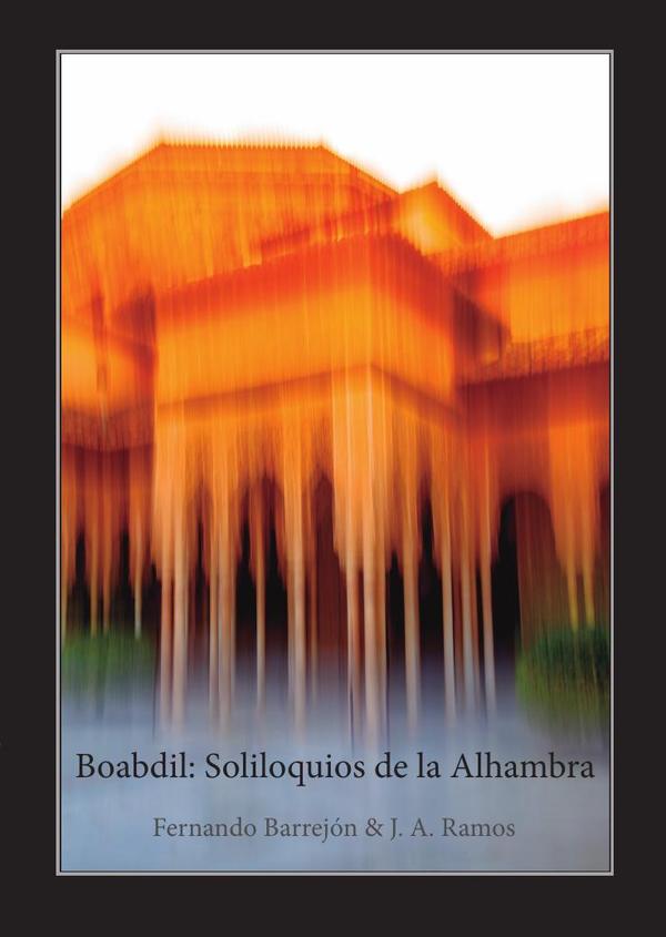 Boabdil: Soliloquios de la Alhambra