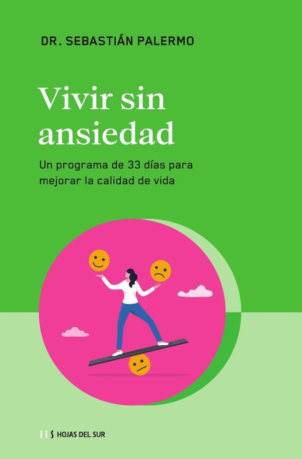Vivir sin ansiedad:Un programa de 33 días para mejorar la calidad de vida