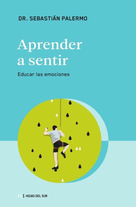 Aprender a sentir:Educar las emociones