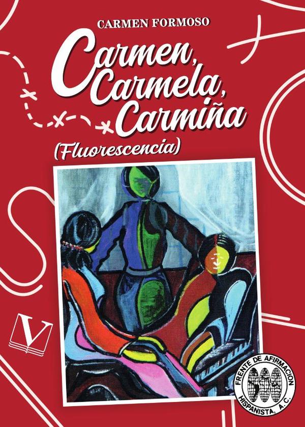 Carmen, Carmela, Carmiña:(Fluorescencia)