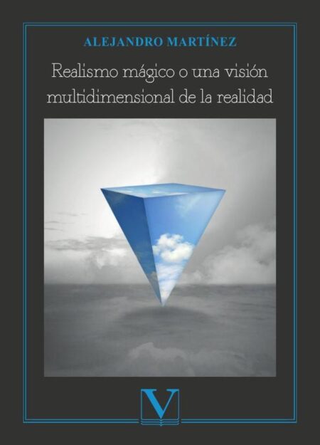 Realismo mágico o una visión multidimensional de la realidad