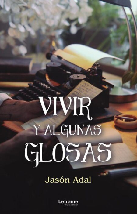 Vivir y algunas glosas