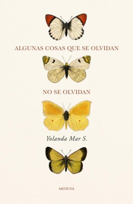 Algunas cosas que se olvidan no se olvidan