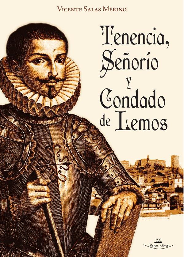 Tenencia, Señorío y Condado de Lemos