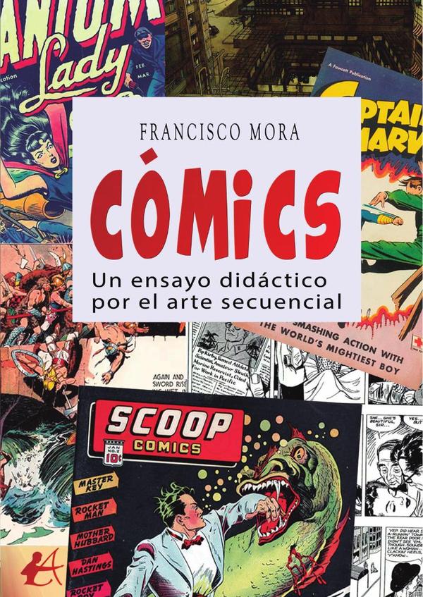 Cómics:Un ensayo didáctico por el arte secuencial