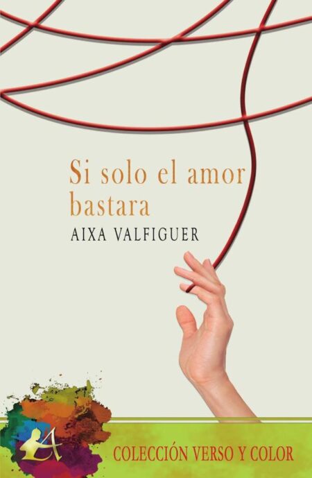 Si solo el amor bastara