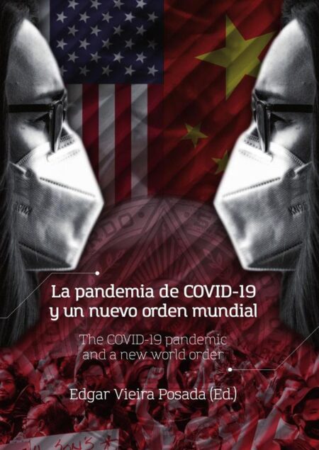 La pandemia de COVID-19 y un nuevo orden mundial