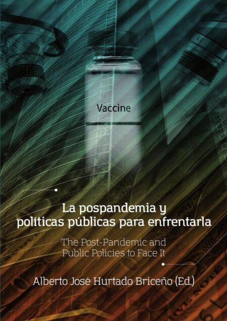 La pospandemia y políticas públicas para enfrentarla