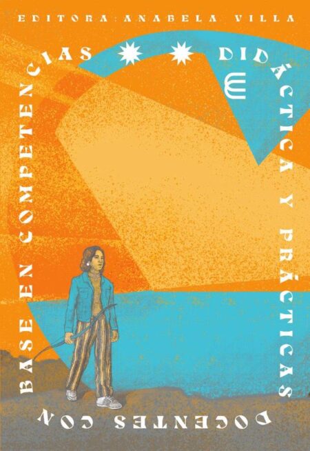 Didáctica y prácticas docentes con base en competencias