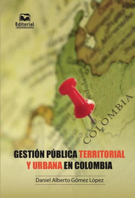 Gestión publica territorial urbana en Colombia