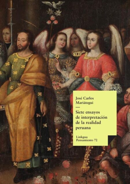 Siete ensayos de interpretación de la realidad peruana