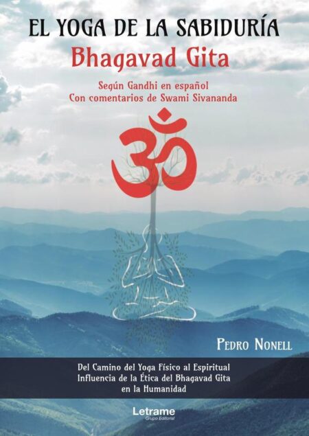 El yoga de la sabiduría. Bhagavad Gita