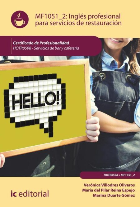 Inglés profesional para servicios de restauración. HOTR0508 - Servicios de Bar y Cafetería