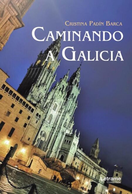 Caminando a Galicia