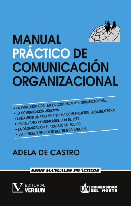 Manual práctico de comunicación organizacional