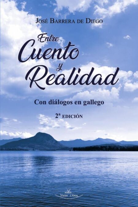 Entre cuento y realidad 2ª Edición