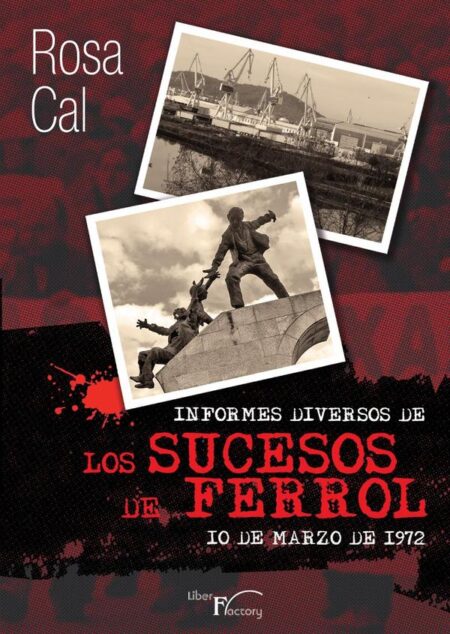 Informes diversos de los sucesos de Ferrol:10 de Marzo de 1972