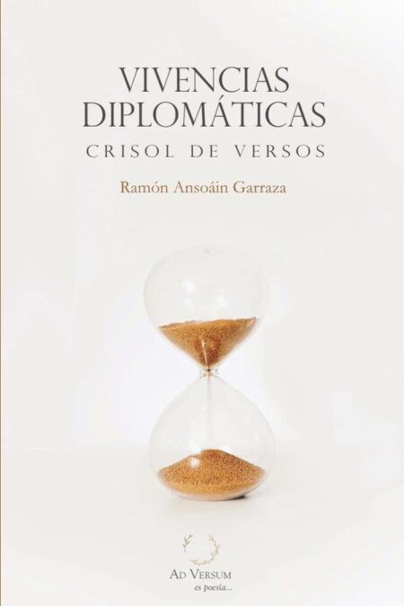 Vivencias diplomáticas:Crisol de versos