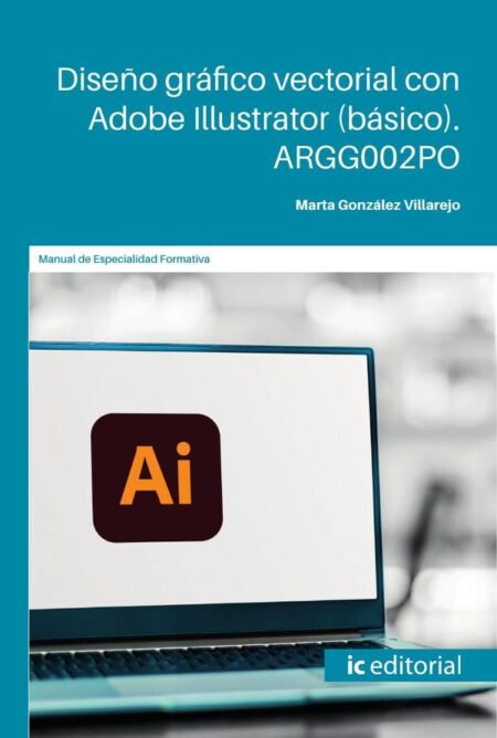 Diseño gráfico vectorial con Adobe Illustrator (básico)