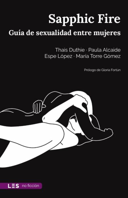 Sapphic Fire:Guía de sexualidad entre mujeres (Bolsillo)