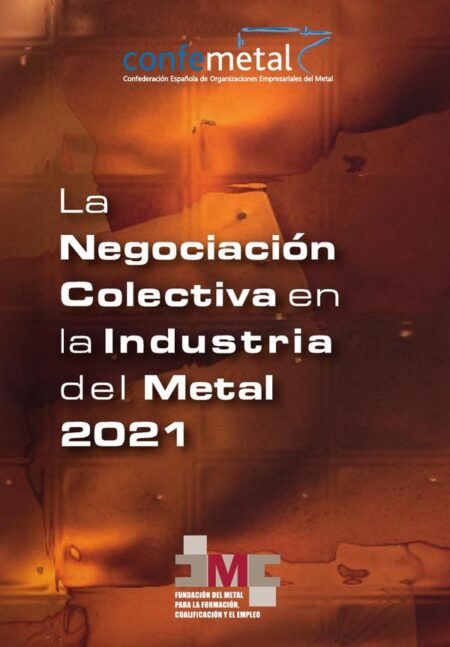 La negociación colectiva en la industria del metal en 2021