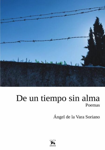 De un tiempo sin alma