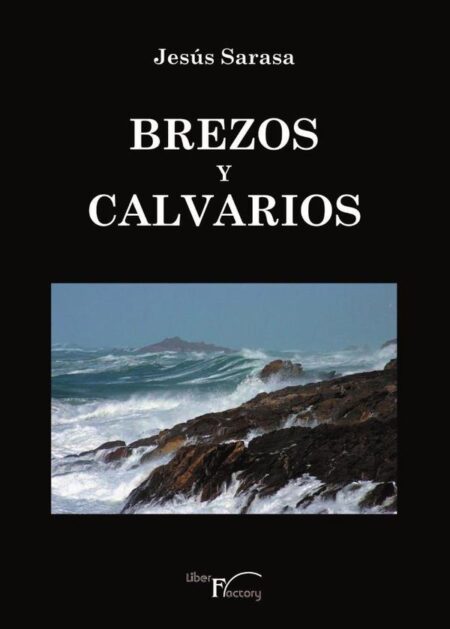 Brezos y calvarios