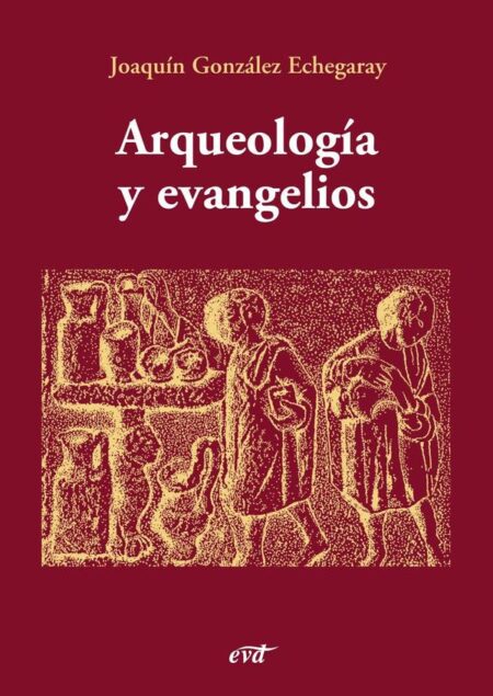 Arqueología y evangelios