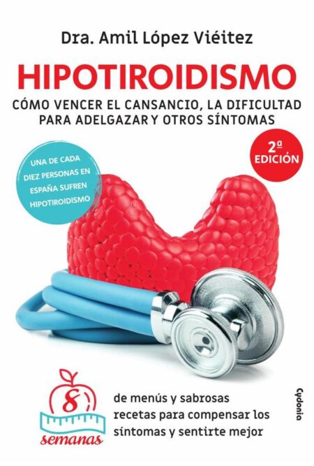 Hipotiroidismo:CÓMO VENCER EL CANSANCIO, LA DIFICULTAD PARA ADELGAZAR Y OTROS SÍNTOMAS