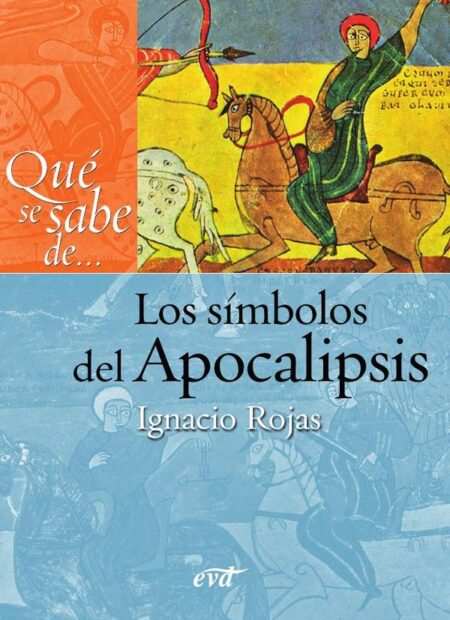 Qué se sabe de... Los símbolos del Apocalipsis