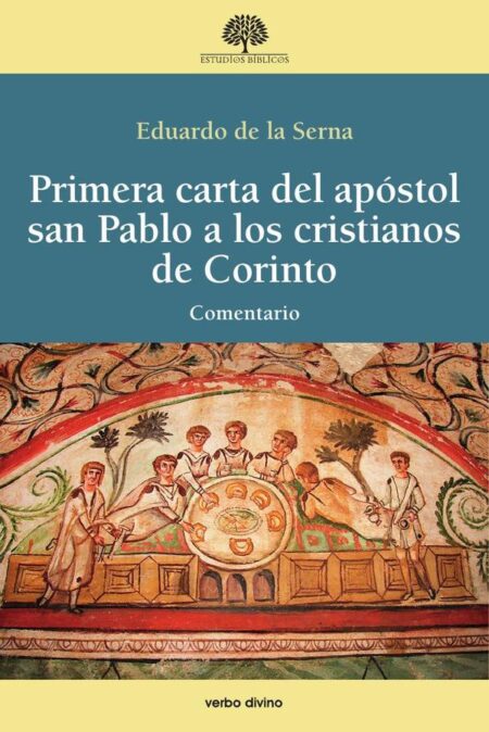 Primera carta del apóstol san Pablo a los cristianos de Corinto:Comentario