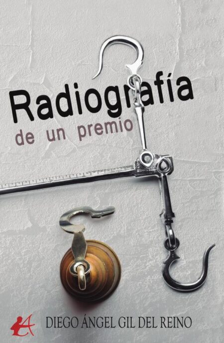 Radiografía de un premio