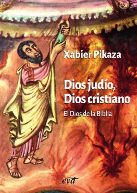 Dios judío, Dios cristiano:El Dios de la Biblia