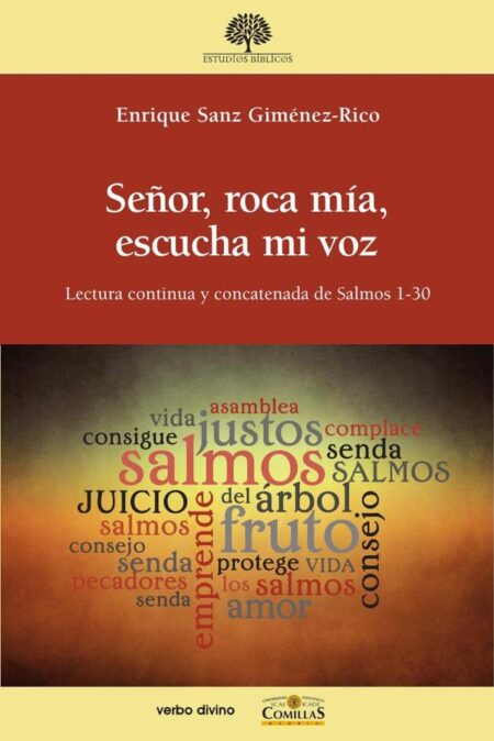 Señor, roca mía, escucha mi voz:Lectura continua y concatenada de Salmos 1-30