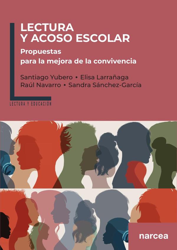 Lectura y acoso escolar:Propuestas para la mejora de la convivencia