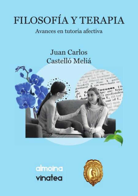 Filosofia y terapia:Avances en tutoría afectiva