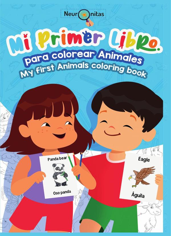 Mi primer libro para colorear Animales - Cartilla para colorear bilingüe:My First Animals Coloring Book - Bilingual Coloring Book