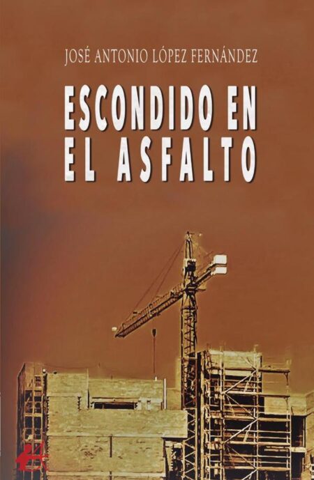 Escondido en el asfalto