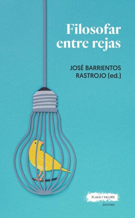 Filosofar entre rejas