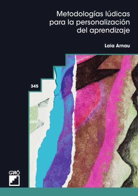 Metodologías lúdicas para la personalización del aprendizaje