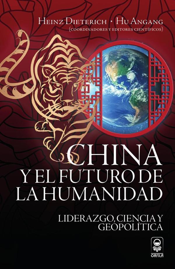 China y el futuro de la humanidad:Liderazgo, ciencia y geopolítica