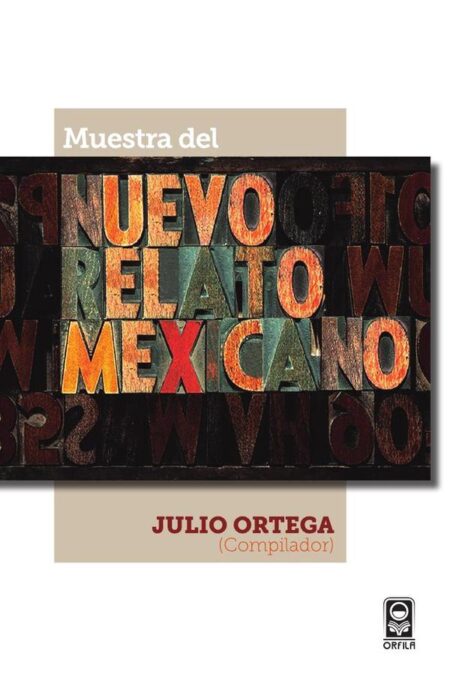 Muestra del nuevo relato mexicano