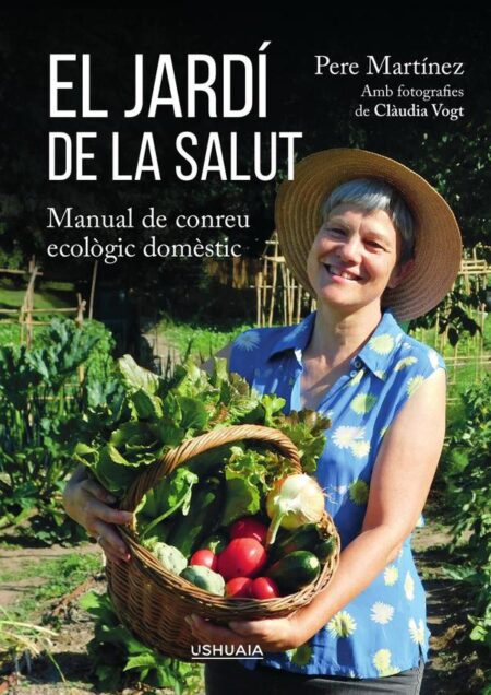 El jardí de la salut:Manual de conreu ecològic domèstic