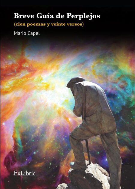 Breve Guía de Perplejos (cien poemas y veinte versos)
