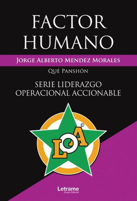 Factor humano. Serie liderazgo operacional accionable
