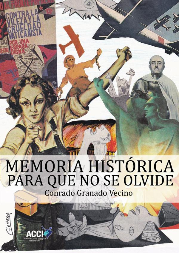 Memoria Histórica:Para que no se Olvide