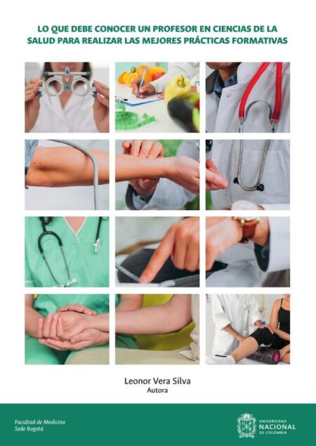 Lo que debe conocer un profesor en ciencias de la salud para realizar las mejores prácticas formativas